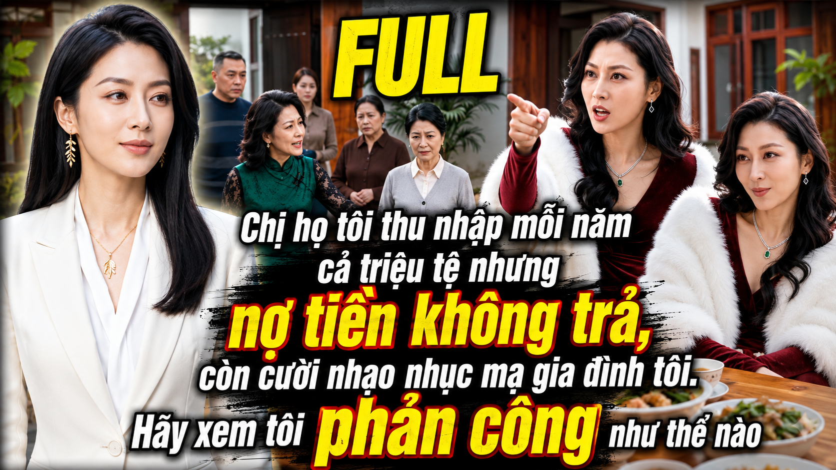 FULL Chị họ tôi thu nhập mỗi năm cả triệu tệ nhưng nợ tiền không trả, còn cười nhạo gia đình tôi